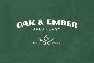 Logo featuring "Oak & Ember Speakeasy," established in 2025, set against a green background with a cozy, rustic vibe.